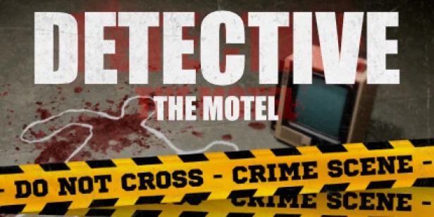 DETECTIVE - The Motel
