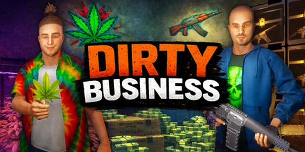 Dirty Business