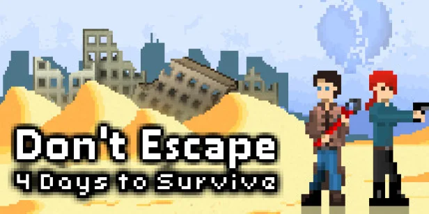 Don't Escape: 4 Days to Survive