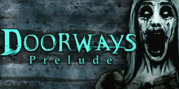 Doorways: Prelude