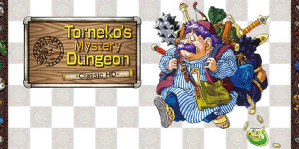 Dragon Quest Heroes: Torneko's Mystery Dungeon -Classic HD-