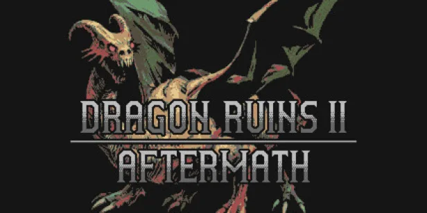 Dragon Ruins II: Aftermath