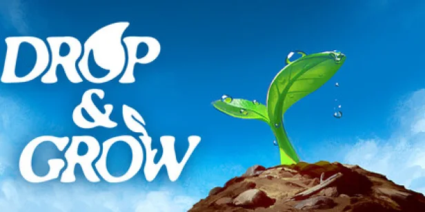 Drop and Grow
