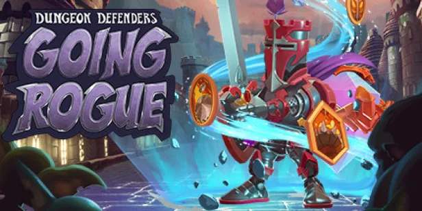 Dungeon Defenders: Going Rogue