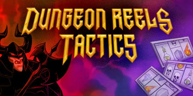 Dungeon Reels Tactics