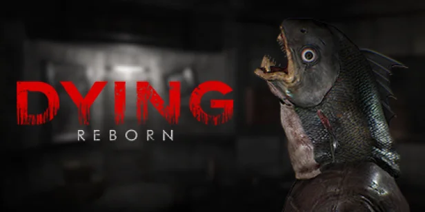 DYING: Reborn