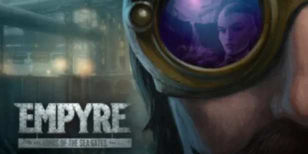 EMPYRE: Lords of the Sea Gates