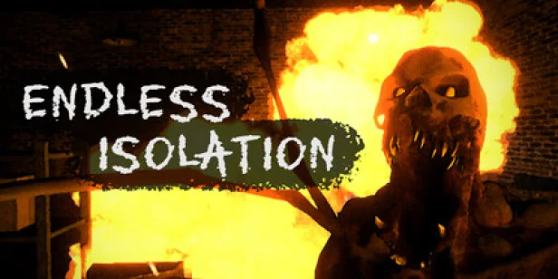 Endless Isolation
