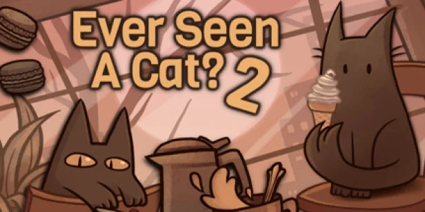 Ever Seen A Cat? 2