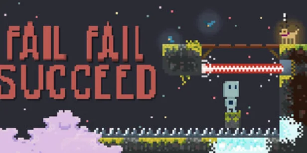 Fail Fail Succeed