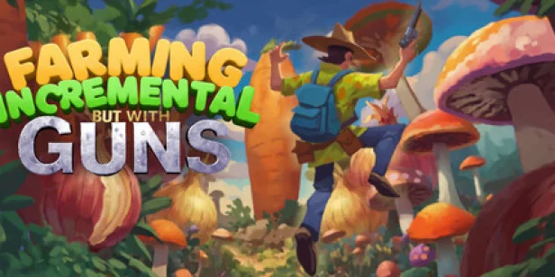 Farming Incremental But With Guns