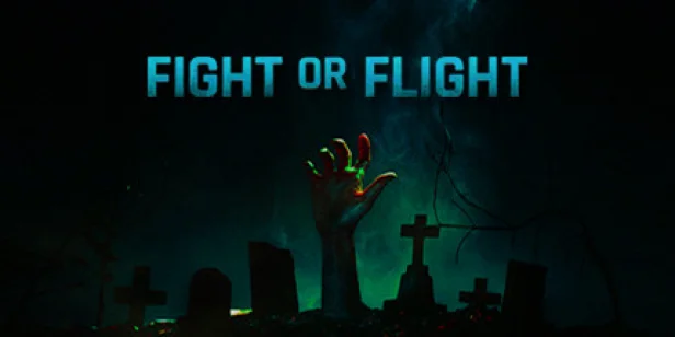Fight or Flight