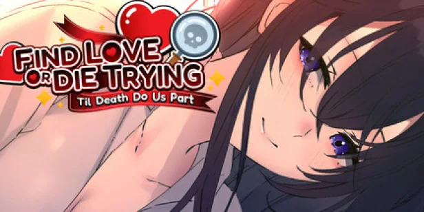 Find Love or Die Trying: Til Death Do Us Part
