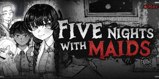 Five Nights with Maids