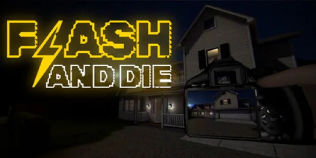 FLASH AND DIE