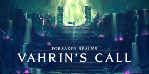 Forsaken Realms: Vahrin's Call