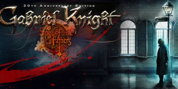 Gabriel Knight: Sins of the Fathers 20th Anniversary Edition