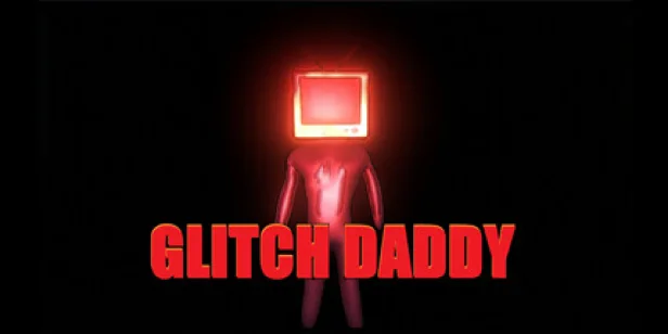 GLITCH DADDY