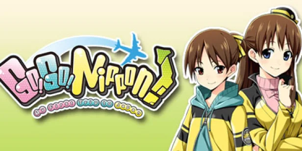 Go! Go! Nippon! ~My First Trip to Japan~