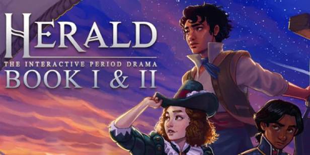 Herald: An Interactive Period Drama - Book I & II