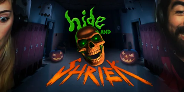 Hide and Shriek