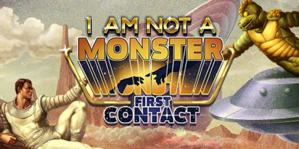 I am not a Monster: First Contact