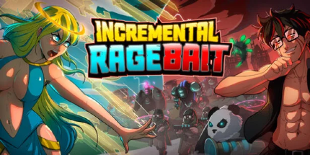 Incremental Ragebait