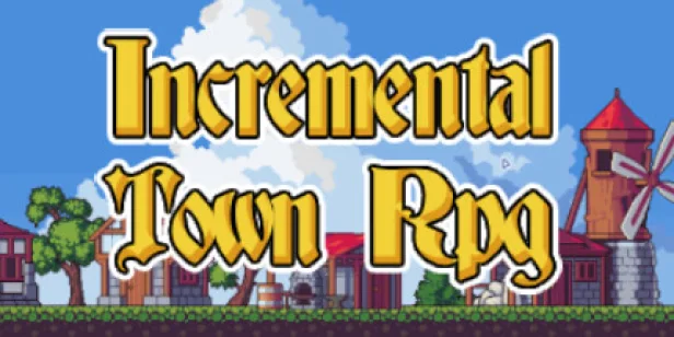 Incremental Town RPG