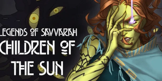 Legends of Savvarah: Children of the Sun