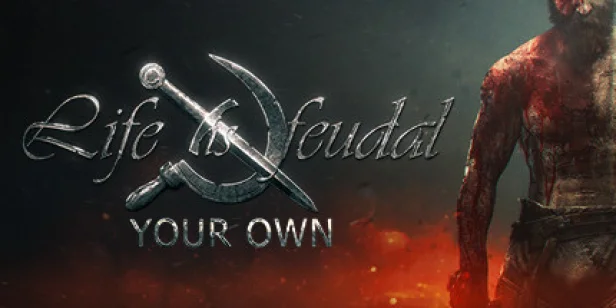 Life is Feudal: Your Own