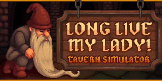 Long Live My Lady! Tavern Simulator