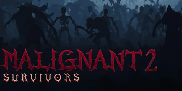 Malignant Survivors 2