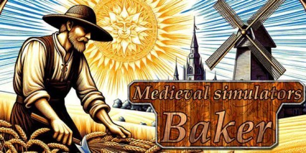 Medieval simulators: Baker
