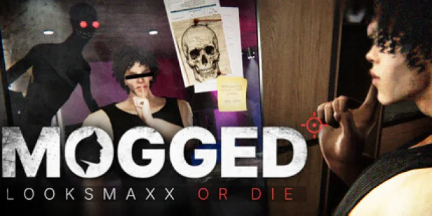 MOGGED: Looksmaxx or Die