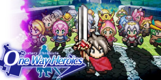Mystery Chronicle: One Way Heroics