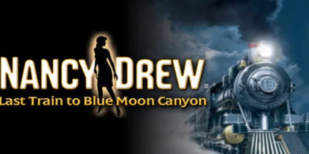 Nancy Drew: Last Train to Blue Moon Canyon