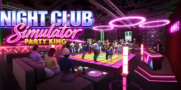 Night Club Simulator: Party King