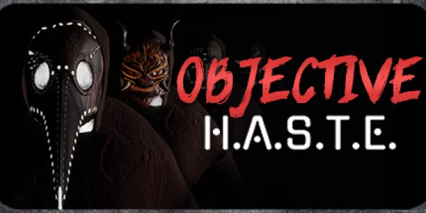Objective H.A.S.T.E. - Survival Horror Escape