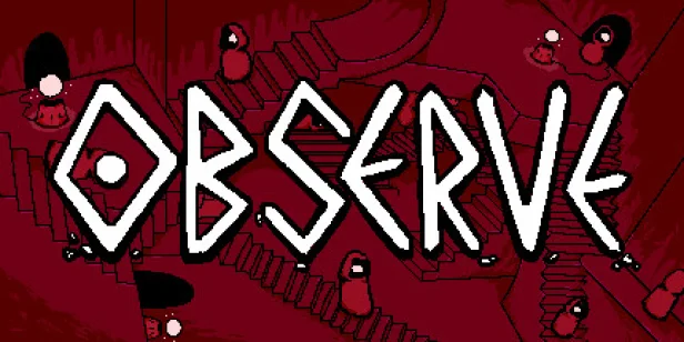 Observe