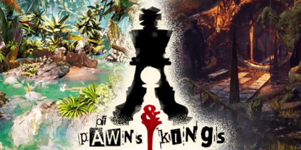 of pawns and kings