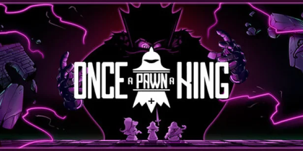 Once a Pawn a King
