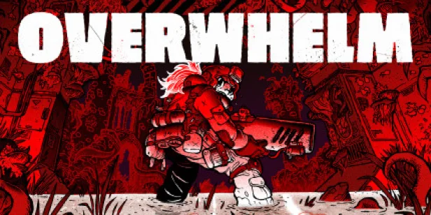 OVERWHELM