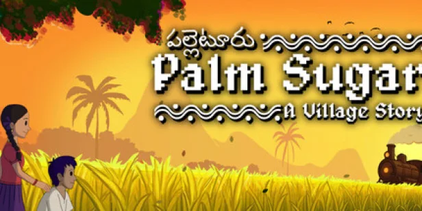 Palm Sugar: A Village Story