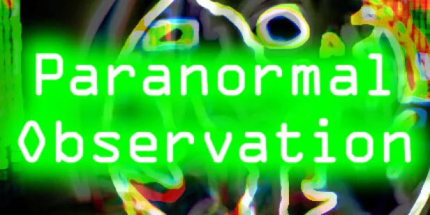 Paranormal Observation