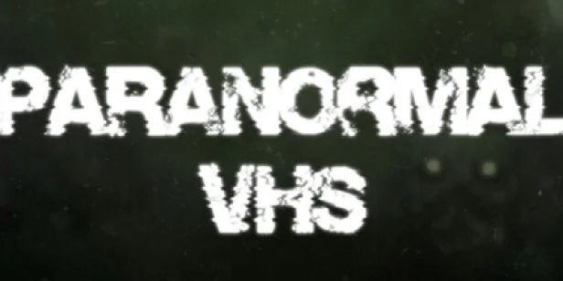 Paranormal VHS