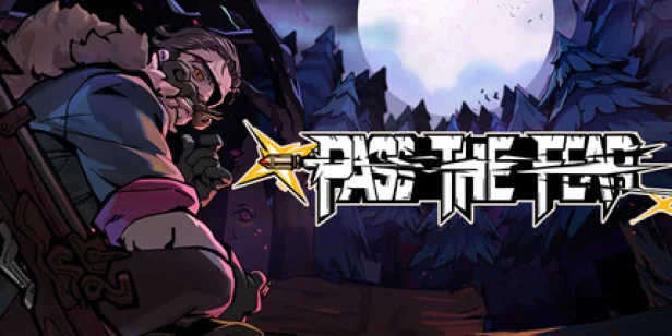 Pass the Fear