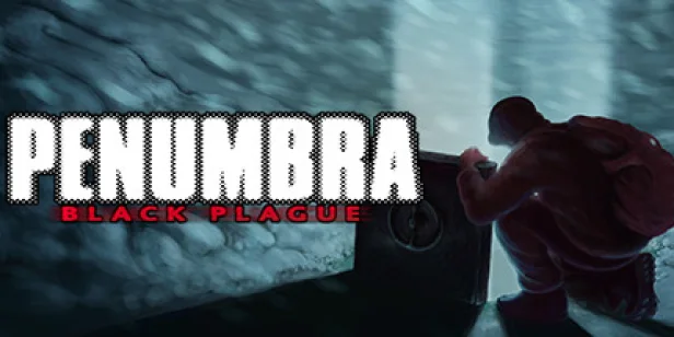 Penumbra: Black Plague Gold Edition