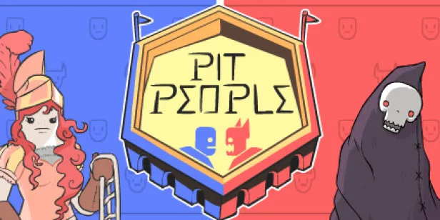Pit People®