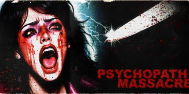 Psychopath Massacre