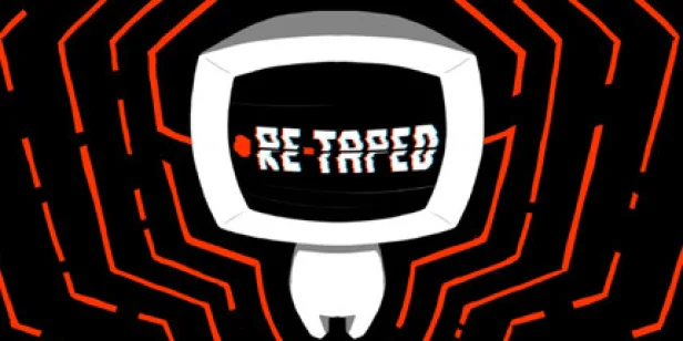 RE-TAPED